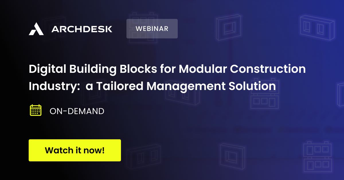 Webinar - Digital Building Blocks for Modular Construction Industry_ A Tailored Management Solution