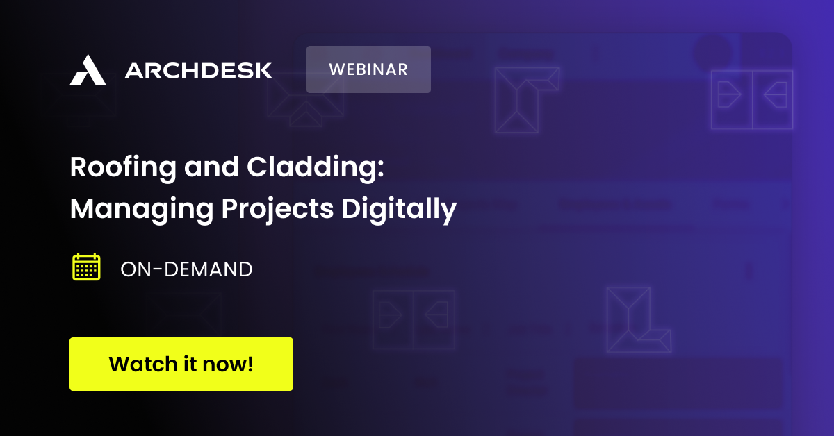 Webinar - Roofing & Cladding_ Managing Projects Digitally